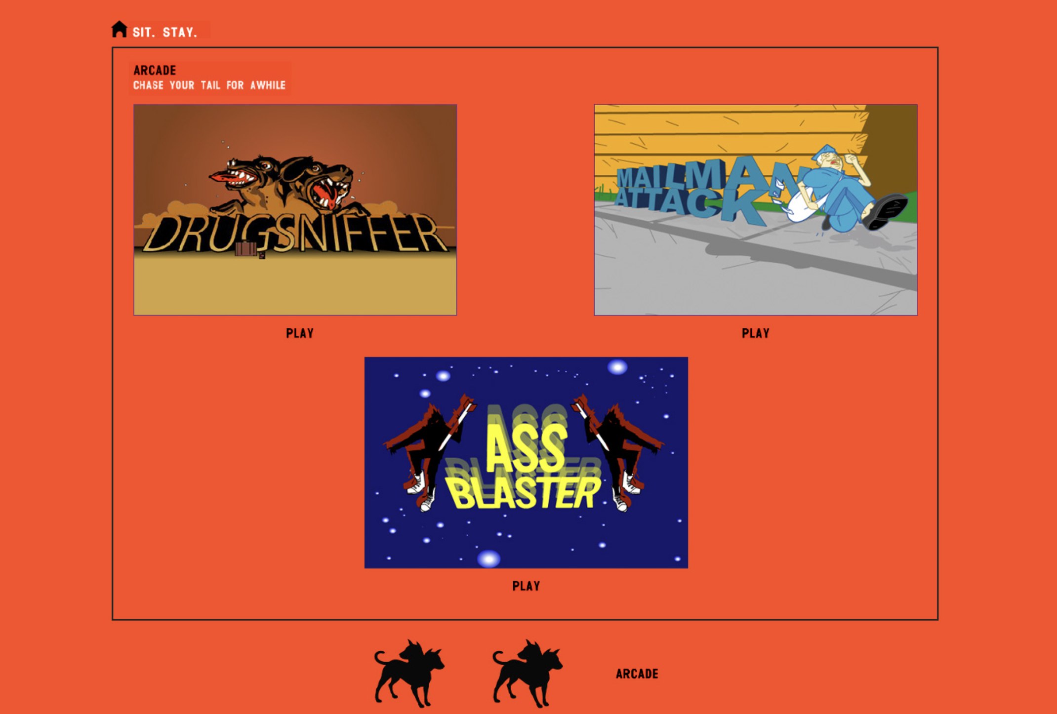 Sit. Stay. Arcade with Drugsniffer, Mailman Attack, and Ass Blaster games